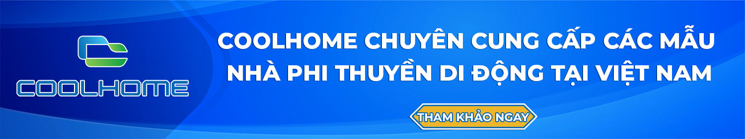 Coolhome chuyên cung cấp các mẫu nhà phi thuyền di động tại Việt Nam