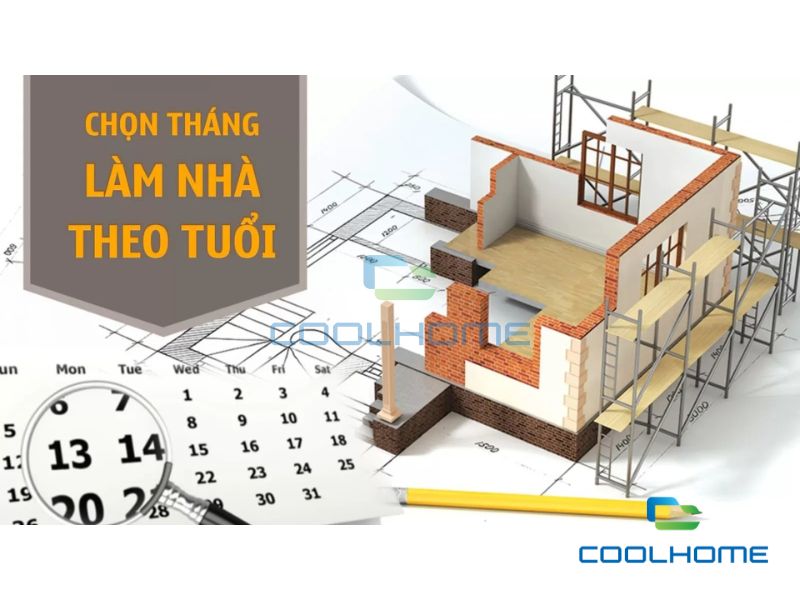 Những tháng tốt (âm lịch) phù hợp để làm nhà