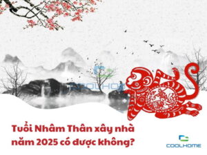 Tuổi Nhâm Thân làm nhà năm 2025 có được không?
