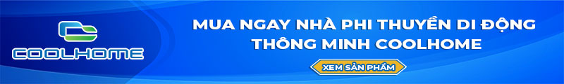 Mua ngay nhà phi thuyền di động thông minh Coolhome